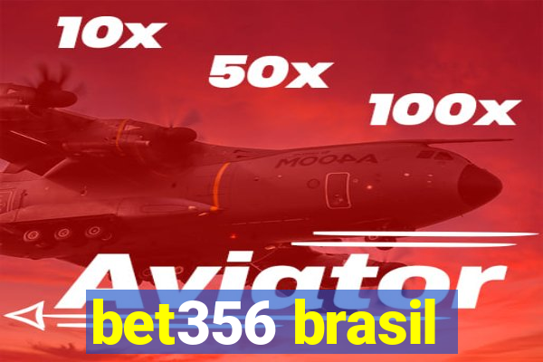 bet356 brasil